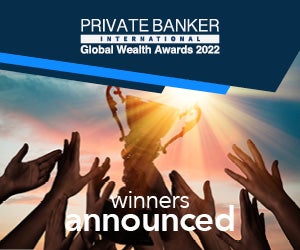 The 2022 edition of the Private Banker International Global Wealth Awards